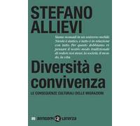 Diversità e convivenza. Le conseguenze culturali delle migrazioni