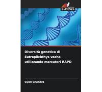 Diversità genetica di Eutropiichthys vacha utilizzando marcatori RAPD