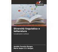 Diversità linguistica e letteratura: Considerazioni e confronti