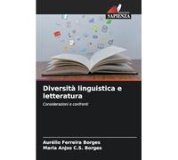 Diversità linguistica e letteratura: Considerazioni e confronti