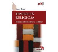 Diversità religiosa. Dimensioni filosofiche e politiche