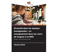 Diversité dans les équipes enseignantes : co-enseignement dans les cours de langues à la NMS: Domaine : Attitude professionnelle