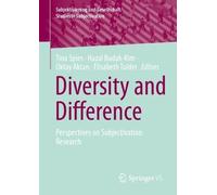 Diversity and Difference: Perspectives on Subjectivation Research
