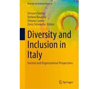 Diversity and Inclusion in Italy: Societal and Organizational Perspectives