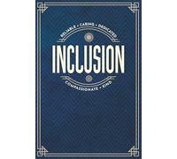 Diversity And Inclusion Notebooks - a Blank Lined Masculine Journal For Women or Men with Prompts, Perfect for Showing Appreciation!: Navy Blue and Gold Design