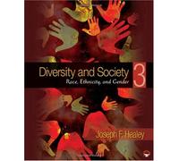 Diversity and Society: Race, Ethnicity, and Gender