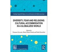 Diversity, fear and religions: cultural accommodation in a globalized world