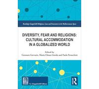 Diversity, fear and religions: cultural accommodation in a globalized world