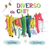 Diverso da chi? Ediz. a colori