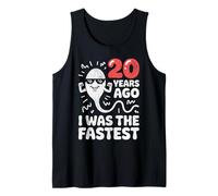 Divertente 20° Compleanno 20 Anni Fa Ero Lo Scherzo più Veloce Canotta