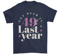 Divertente 50th Compleanno 49 Is So Ultimo Anno T-Shirt 100% Cotone Di