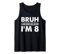 Divertente 8 ° Compleanno Ragazzo Bruh I Sopravvissuto Sei Sette Meme Canotta