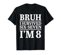 Divertente 8 ° Compleanno Ragazzo Bruh I Sopravvissuto Sei Sette Meme Maglietta