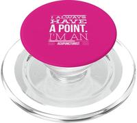 Divertente agopuntore I Always Have A Point Needle Graphic PopSockets PopGrip per MagSafe