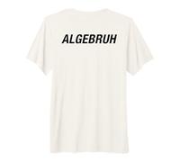 Divertente Algebra Matematica Scherzo - Algebruh Maglietta Premium
