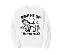 Divertente Alien Conspiracy Beam Me Up Questo Posto Fa schifo Felpa