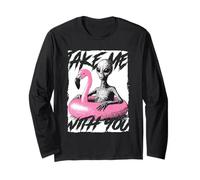 Divertente alieno in Flamingo Float Take Me With You Sarcastico Maglia a Manica