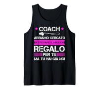Divertente Allenatore Abbigliamento Coach Tu Hai già Noi Canotta