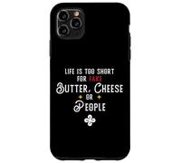 Divertente amante del burro e del formaggio - Life is too short for fake Custodia per iPhone 11 Pro Max