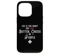 Divertente amante del burro e del formaggio - Life is too short for fake Custodia per iPhone 13 Pro
