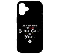 Divertente amante del burro e del formaggio - Life is too short for fake Custodia per iPhone 16