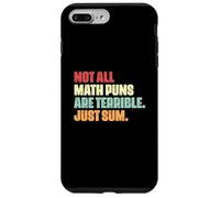 Divertente amante della matematica Non tutti i giochi di parole di matematica sono terribili solo somma Custodia per iPhone 7 Plus/8 Plus
