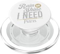 Divertente amante della pizza Rain or Shine I Need Pizzas Art PopSockets PopGrip per MagSafe