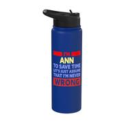 Divertente Ann non ha mai sbagliato Ann Name Stainless Steel Insulated Water Bottle