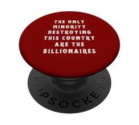 Divertente anti-miliardario oligarca minoranza distruggere paese PopSockets PopGrip Adesivo