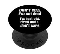 Divertente anziano vecchio stanco non si preoccupa di invecchiare con problemi di udito PopSockets PopGrip Adesivo