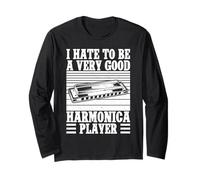 Divertente Armonicista Hate To Be Very Good Player Armonica Maglia a Manica