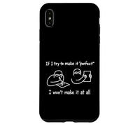 Divertente arte perfezionista motivazionale ispiratore creativo Custodia per iPhone XS Max