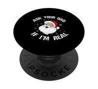 Divertente Babbo Natale chiedi a tuo padre se sono un vero Babbo Natale PopSockets PopGrip Adesivo
