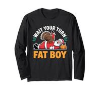 Divertente Babbo Natale Turchia Aspetta Il Tuo Turno Fat Boy Maglia a Manica