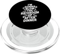 Divertente Bagno Detto Blow The Up Dopo Cena Bavaglio Donne Uomini PopSockets PopGrip per MagSafe
