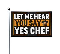Divertente Bandiera da giardino Let Me Hear You Say Yes Chef Flag Advocacy Bandiera in poliestere 3x5 Ft per Decorazioni per giardino,Decorazioni perpatio