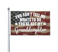 Divertente Bandiera da giardino You Can'T Tell Me Whats To Do You'Re Not My GrandDau-ghter Flag Advocacy Bandiera resistente alle intemperie 3x5 Ft per Decorazioni per giardino,Decorazioni perpatio