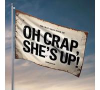 Divertente bandiera decorativa per camera da letto di ragazzi con scritta in lingua inglese "Oh Crap, She's Up!", accessori per camera da letto e adolescenti (30 x 45 cm)