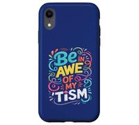 Divertente BE IN AWE WITH MY TISM Awesome Autism Teacher Support Custodia per iPhone XR