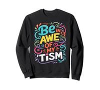 Divertente BE in AWE with My TISM Awesome Autism Teacher Support Felpa