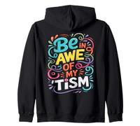 Divertente BE in AWE with My TISM Awesome Autism Teacher Support Felpa con Cappuccio