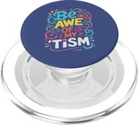 Divertente BE IN AWE WITH MY TISM Awesome Autism Teacher Support PopSockets PopGrip per MagSafe