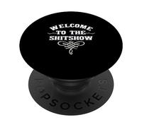 Divertente benvenuto allo spettacolo di merda | Chaos Circus PopSockets PopGrip Adesivo