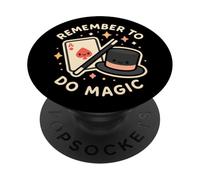 Divertente biglietto con cappello e scritta in inglese "Remember to Do Magic" PopSockets PopGrip Adesivo