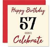 Divertente biglietto di auguri il 57° compleanno uomini e donne motivo cui papà mamma nonno nonna zio cugino amico 145mm biglietto di auguri il 57° compleanno