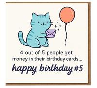 Divertente biglietto di auguri per il 5° compleanno - simpatico gatto con busta e palloncino - '4 su 5 persone ottengono soldi nei loro biglietti di compleanno... felice #5'