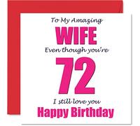 Divertente biglietto di auguri per il 72° compleanno per moglie, 72 I Still Love You - Biglietto di auguri per la moglie di Marito Partner, 72° Moglie Settantaduesima, 145 x 145 mm