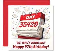 Divertente biglietto di auguri per il 97° compleanno, con scritta "Who's Counting, Really?", pagina con calendario gigante 97 e didascalia giocosa, un cenno sfacciato per festeggiare con stile