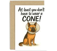 Divertente biglietto di auguri per uomini e donne, proprietario di cani, con scritta in lingua inglese "At least you don't have to wear a cone!", divertente design a cartoni animati, per amici