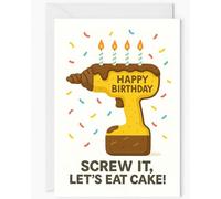 Divertente biglietto di compleanno da uomo, con scritta "Screw It Let's Eat Cake", motivo torta con trapano elettrico giallo con candele, biglietto di compleanno divertente per papà, marito